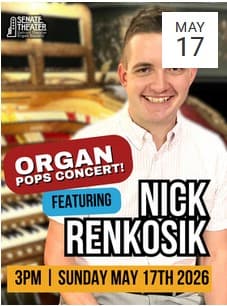 Organ Pops Concert featuring Nick Renkosik at the Senate Theater
