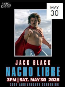 Nacho Libre (2006) 20th Anniversary Matinee Screening at the Senate Theater